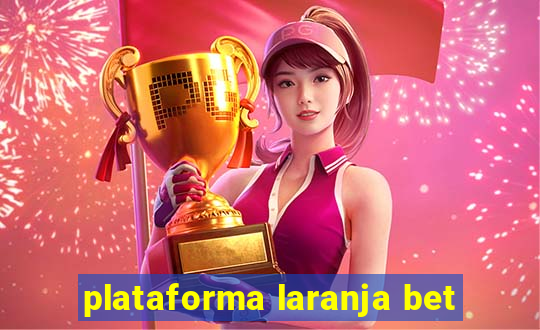 plataforma laranja bet